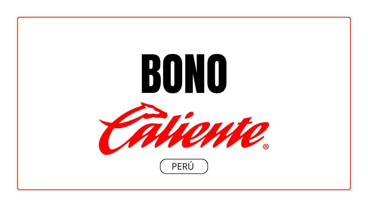 Bono de bienvenida Caliente Perú
