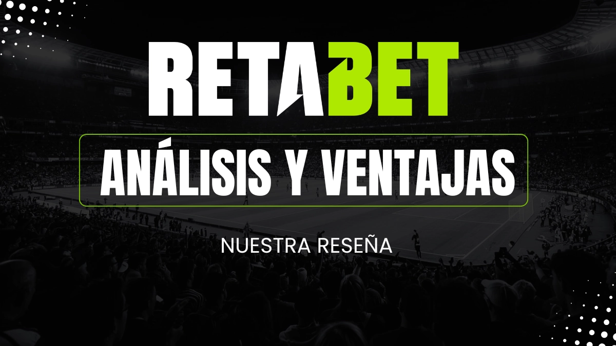 Retabet ventajas
