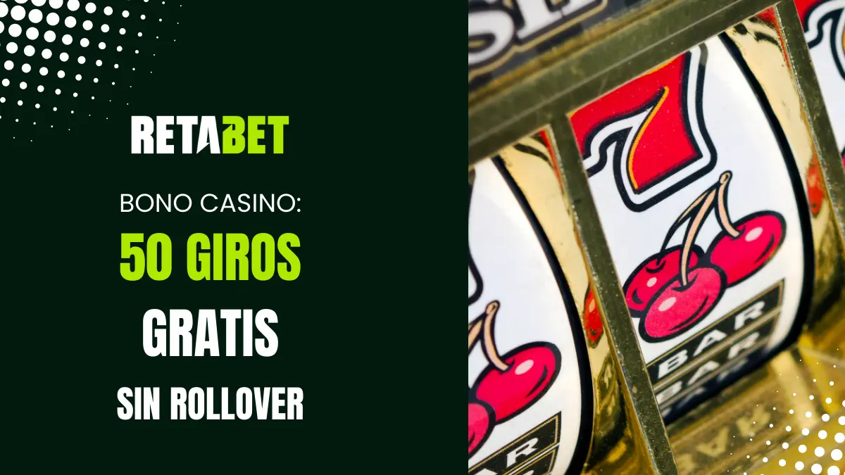 Bono de bienvenida Retabet Casino