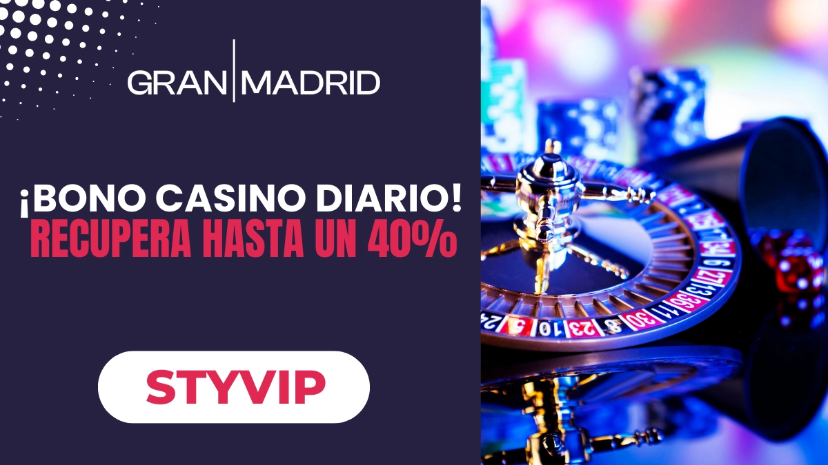 Bonificación del Gran Casino Madrid