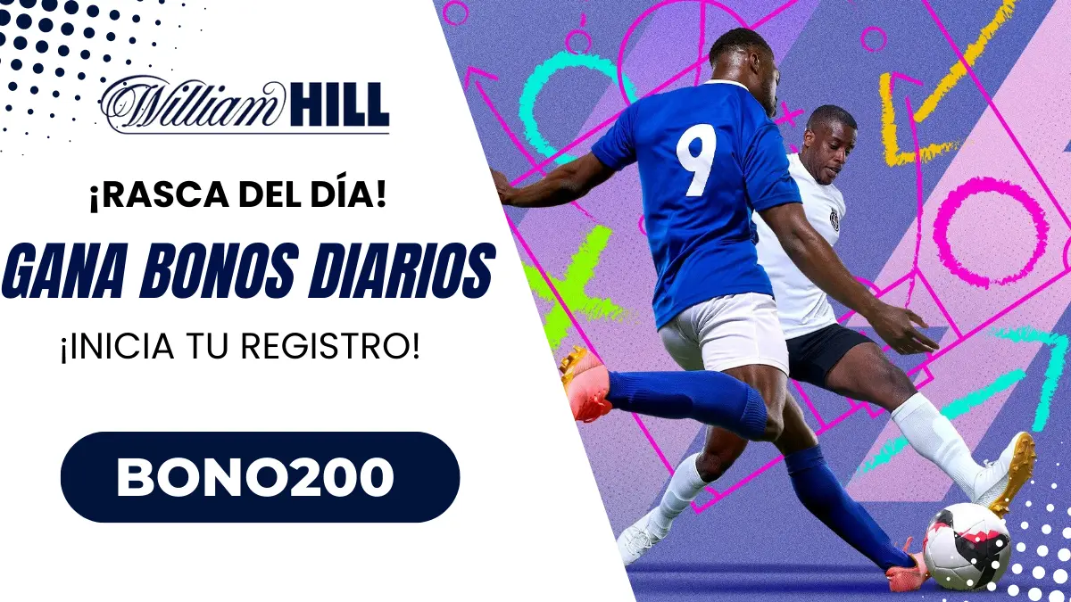 Llega la Rasca del día a William Hill, ¡Gana tu bono!