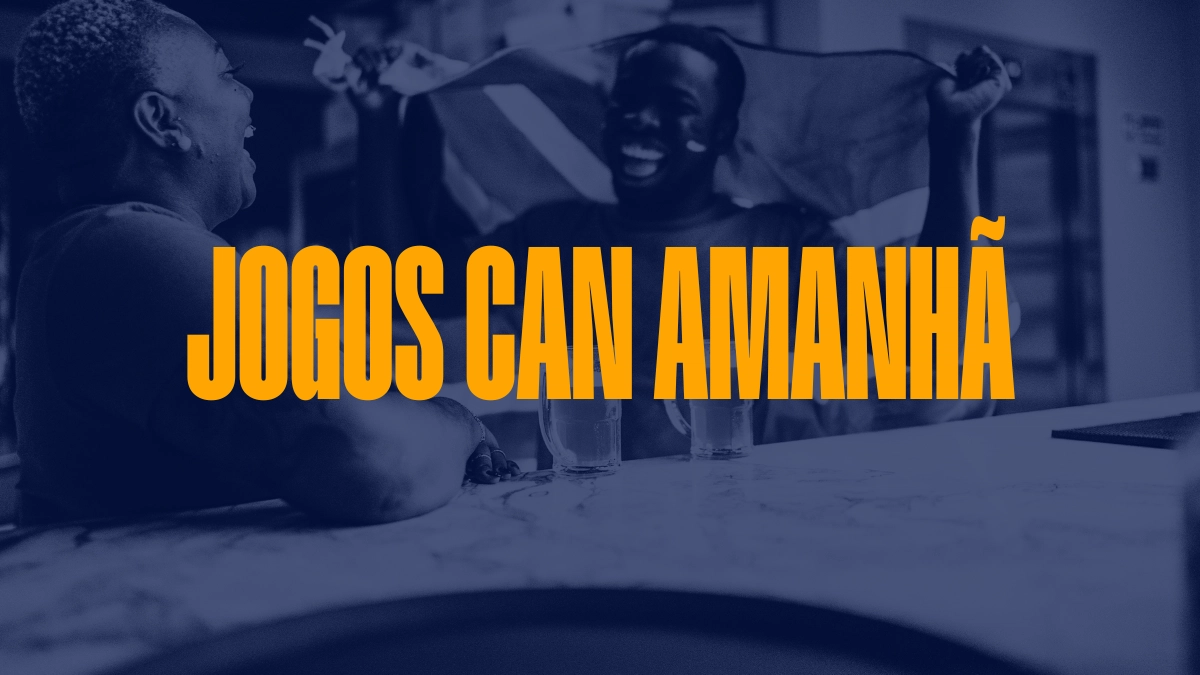 CAN amanhã - Jogos de Futebol