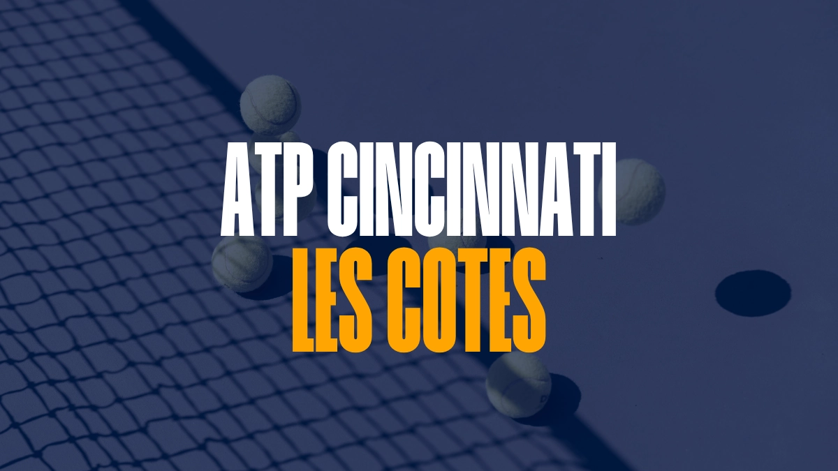 Cotes ATP Cincinnati Paris Sportifs