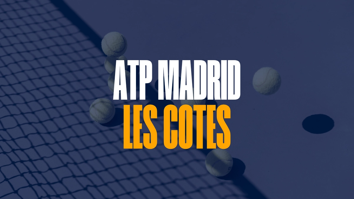 Cotes ATP Madrid Paris Sportifs