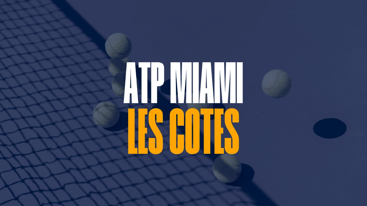 Cotes ATP Miami Paris Sportifs