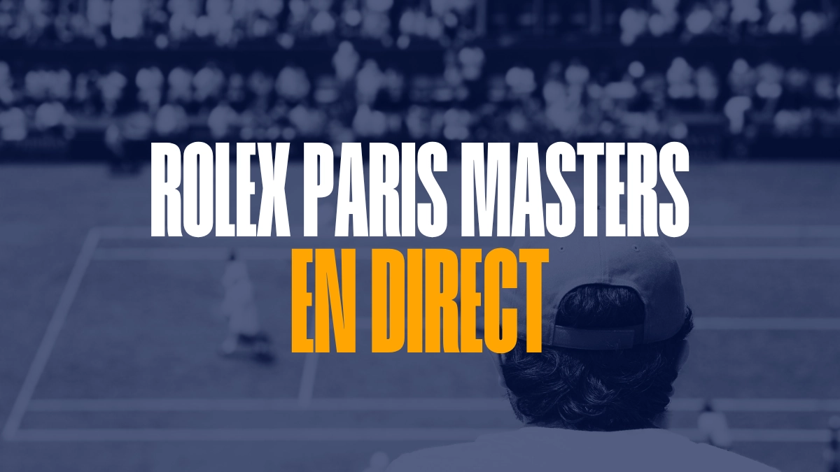 Rolex Paris Masters en direct - Live
