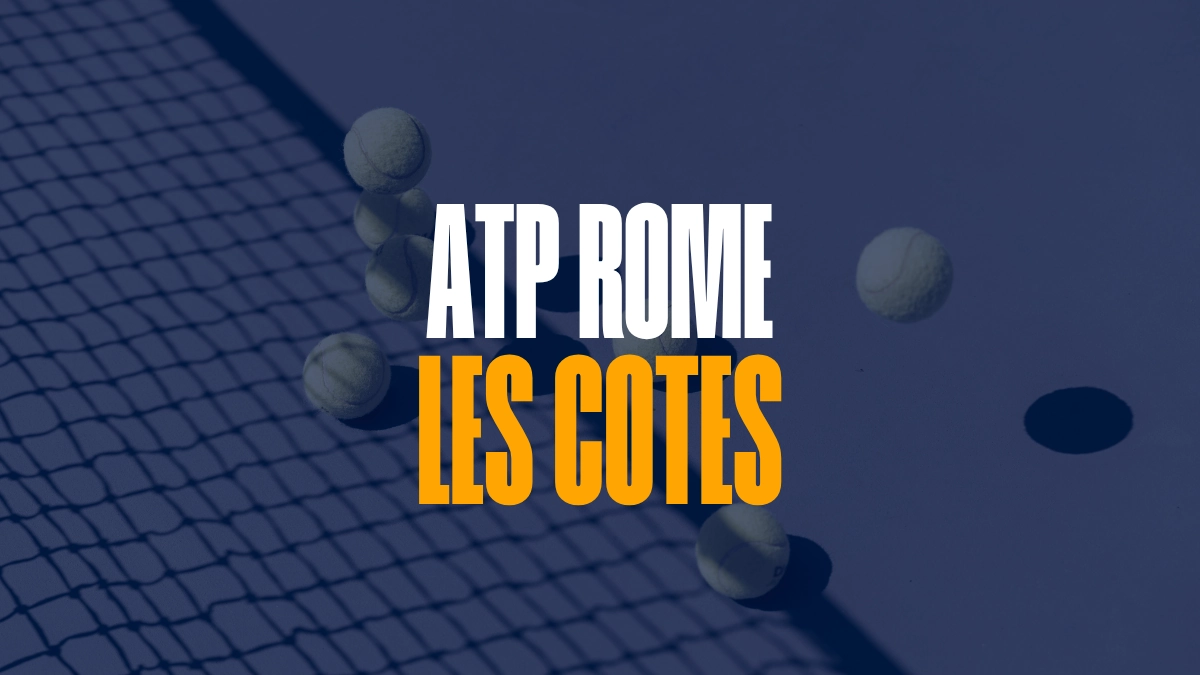 Cotes ATP Rome Paris Sportifs