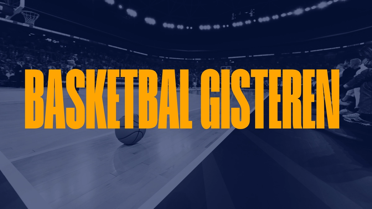 De basketbal uitslagen van gisteren