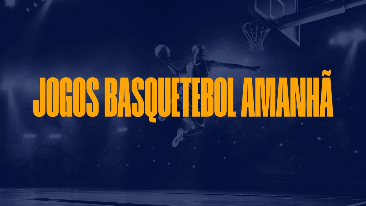 Jogos de basquete amanhã