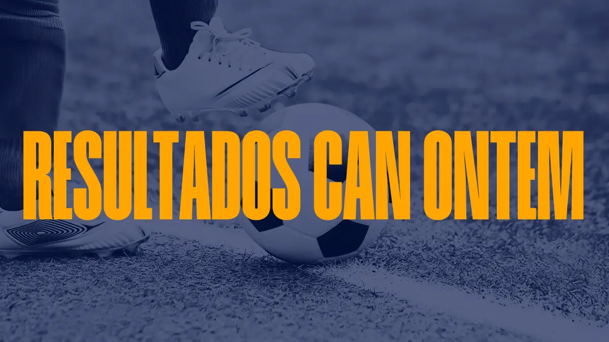 Resultados CAN ontem.