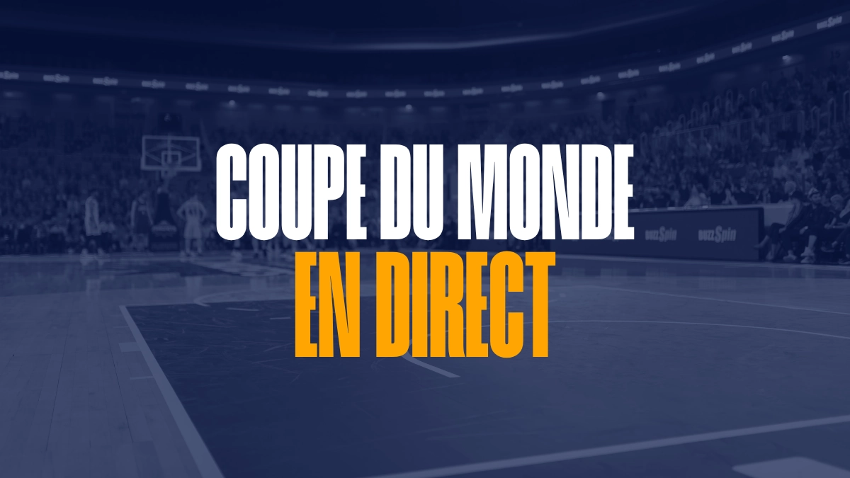 Coupe du Monde de basket en direct - Live