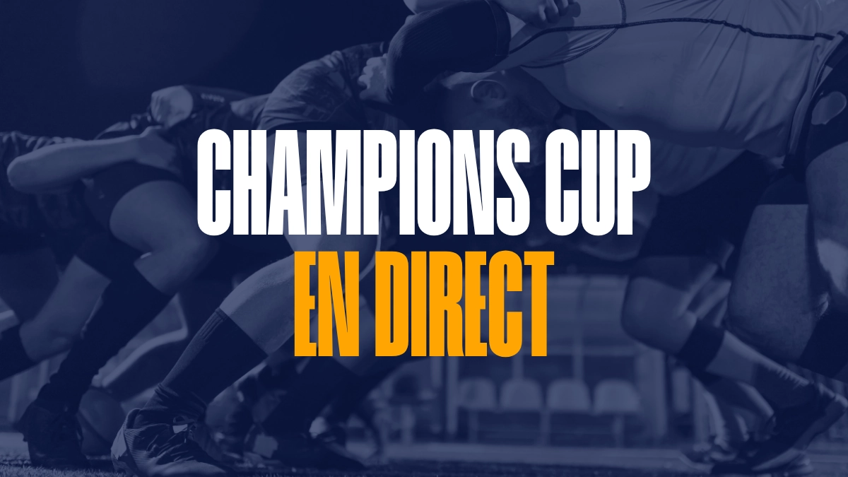Champions Cup en direct - Live