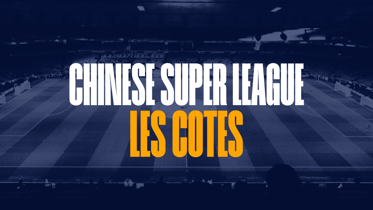 Cotes Chinese Super League Paris Sportifs