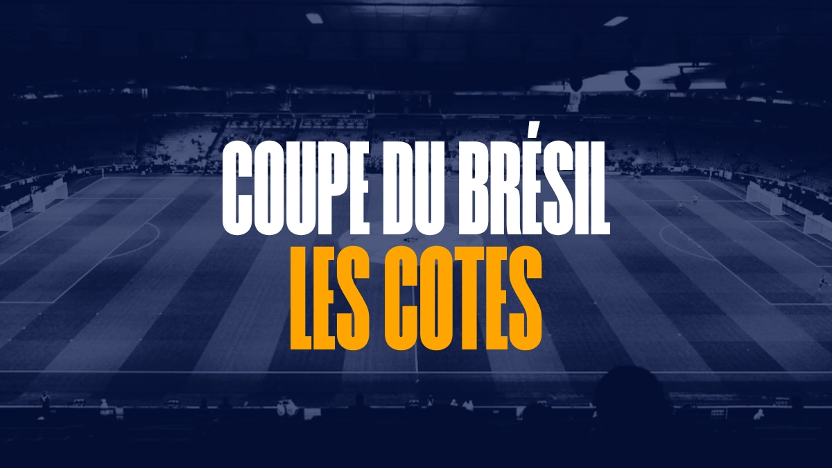 Cotes Coupe du Brésil Paris Sportifs