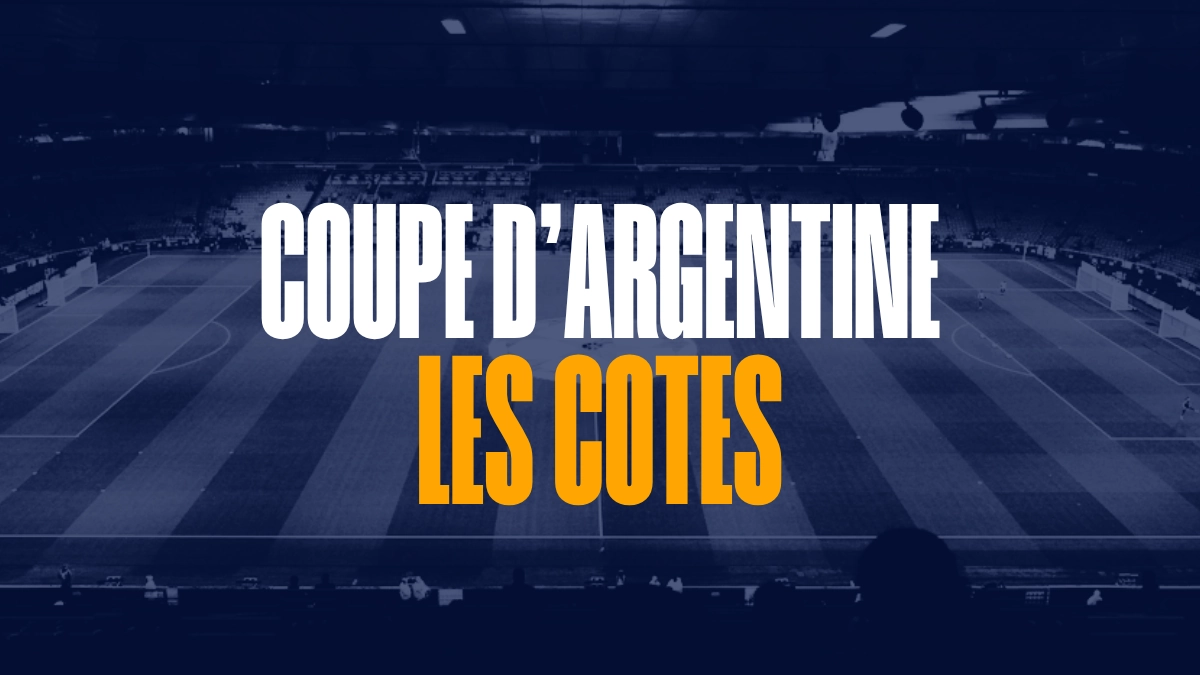 Cotes Coupe d'Argentine Paris Sportifs