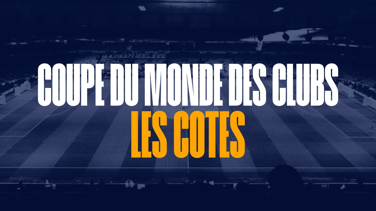 Cotes Coupe du Monde des Clubs Paris Sportifs