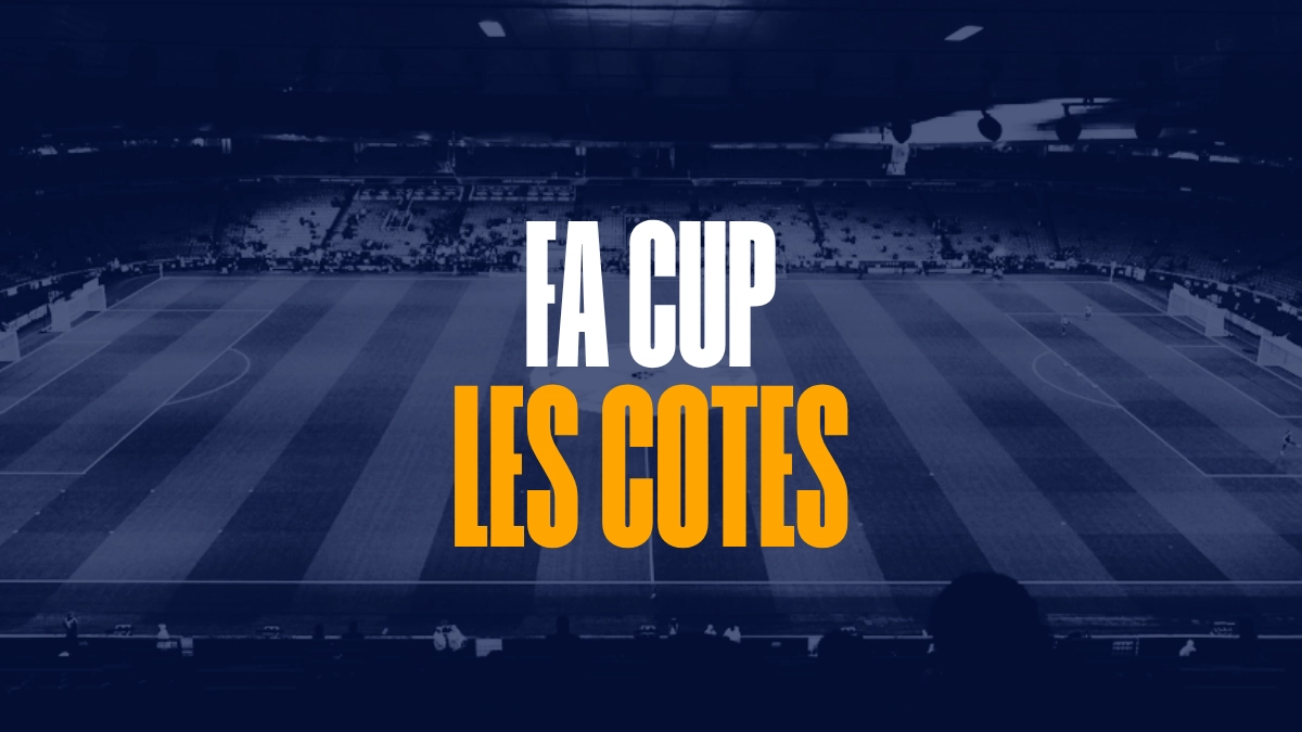 Cotes FA Cup Paris Sportifs