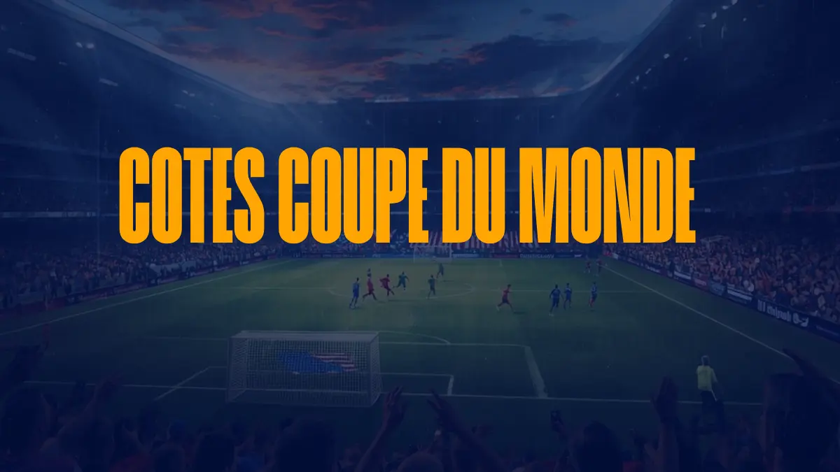 Cotes Paris Sportifs Coupe du Monde
