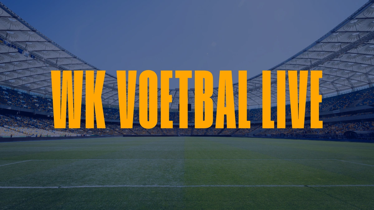 WK voetbal Live volgen
