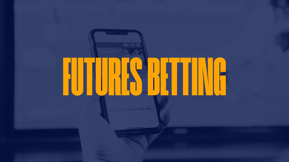 Futures Betting Guide