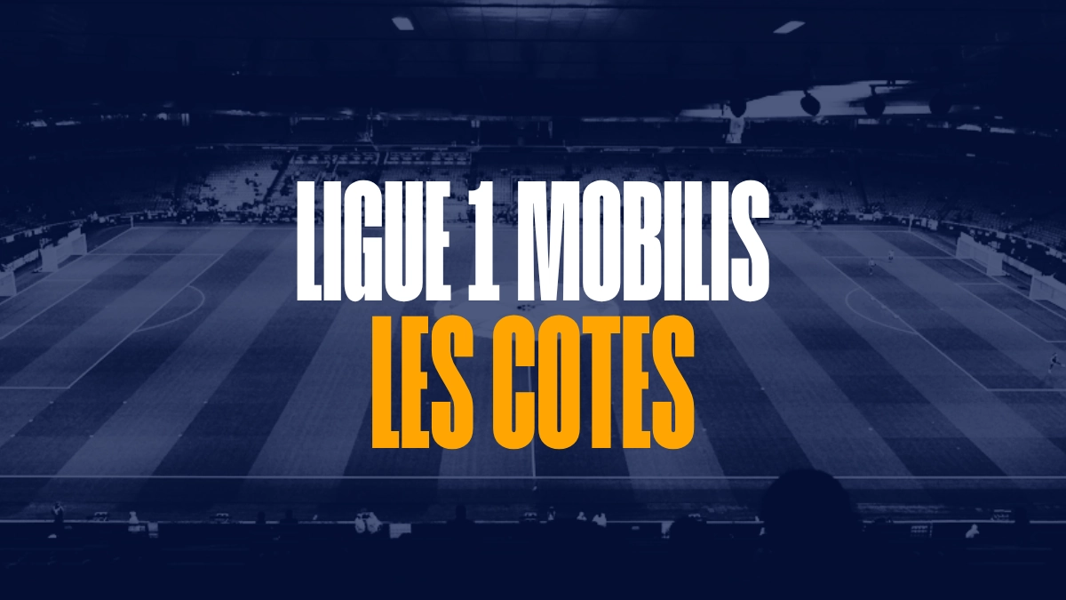 Cotes Ligue 1 Mobilis Paris Sportifs