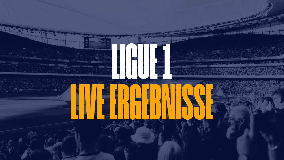 Ligue 1 Live Ergebnisse