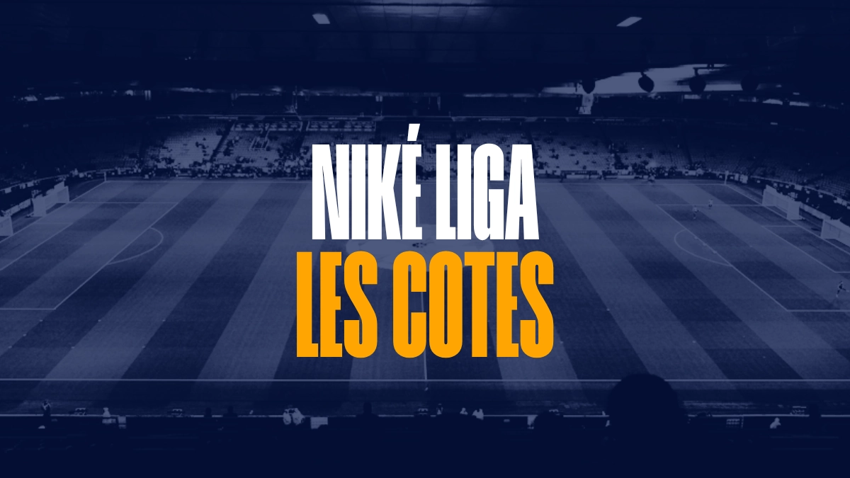 Cotes Niké Liga Paris Sportifs