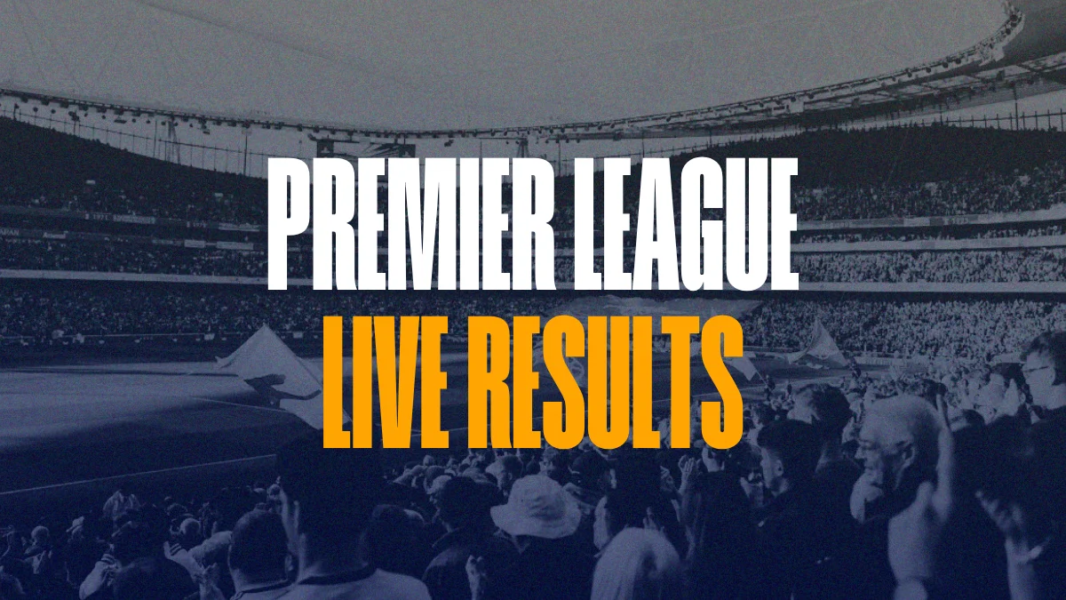 Premier League live results