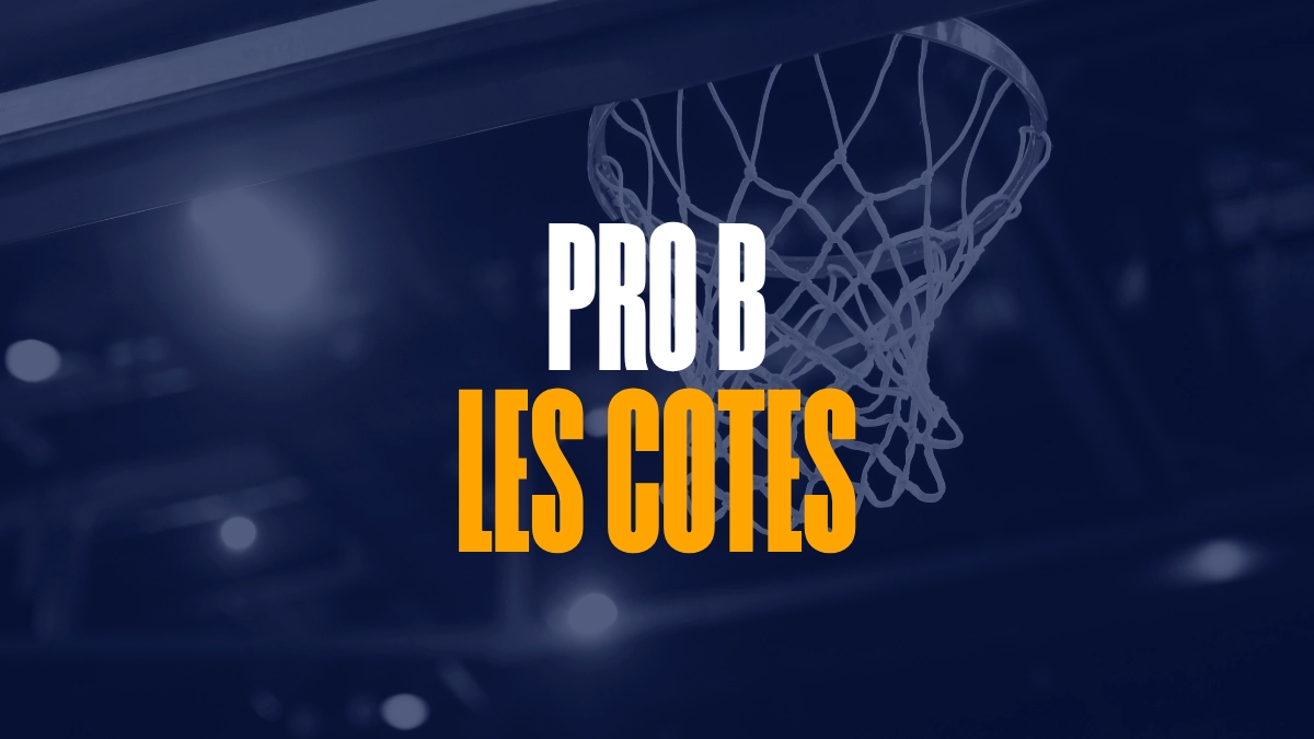 Cotes Pro B Paris Sportifs