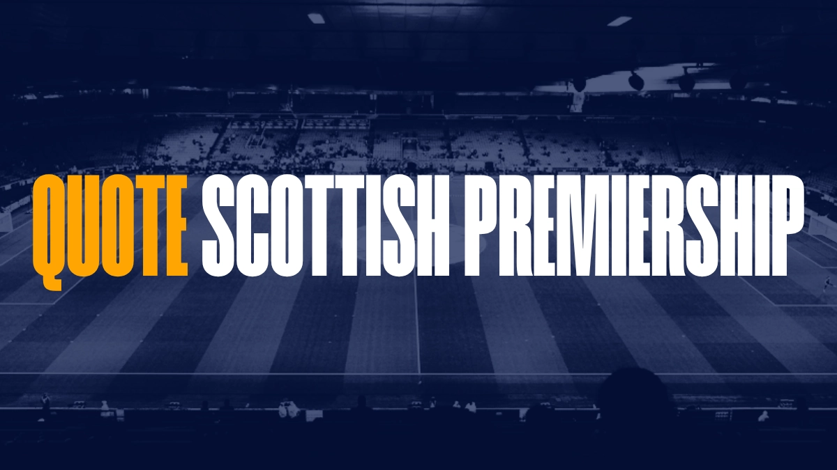 Quote scottish premiership