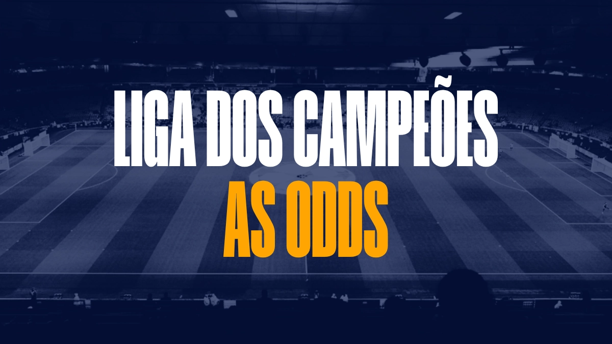 Odds Liga dos Campeões