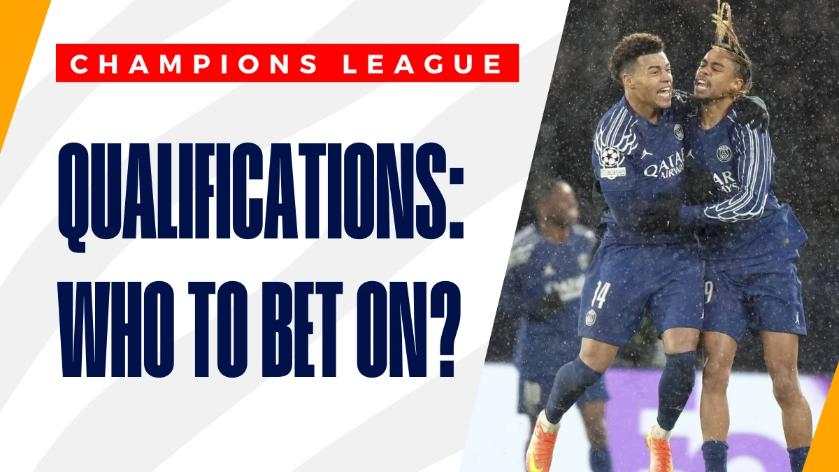 Champions League qualification: who should you bet on?