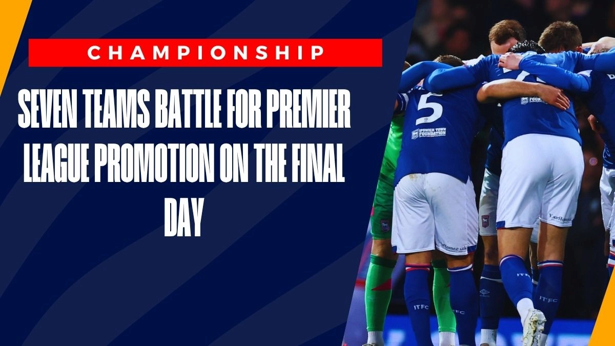 Championship Final Matchday: Seven-Team Battle for Premier League Glory